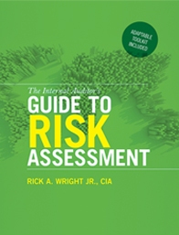 The Internal Auditor’s Guide to Risk Assessment